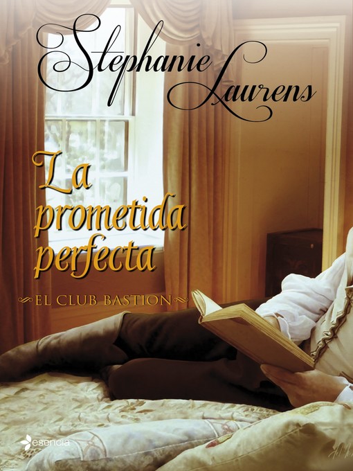 Title details for El club Bastion. La prometida perfecta by STEPHANIE LAURENS - Wait list